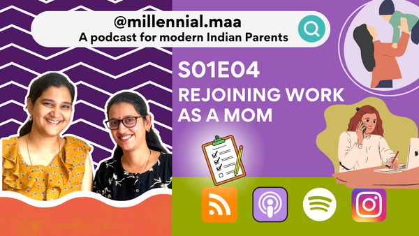 S01E04: Rejoining work as a Mom