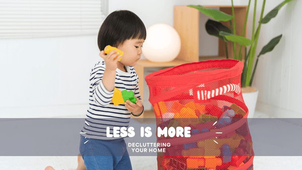 Less is More - 7 Steps to Declutter your Kid's Room